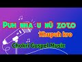Puh Nha U Nü Zoto Khupuh Kro