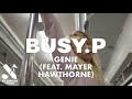 Capture de la vidéo Busy P - Genie (Feat. Mayer Hawthorne) [Official Video]