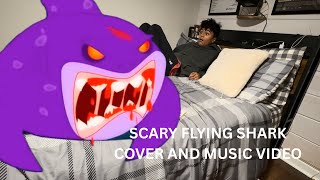 Scary Flying Shark - Cover And Music Video