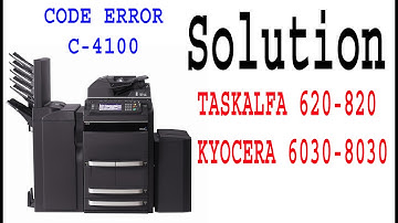 Taskalfa 620-820 code error 4100
