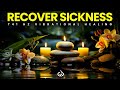 741 Hz Vibrational Healing Frequency: Recover from Sickness and Restore Health