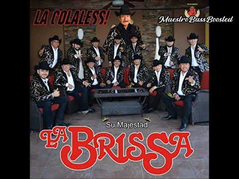 La Brissa - La Colaless By Maestro Bass Boosted
