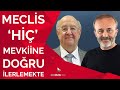 "Meclis 'hiç' mevkiine doğru ilerlemekte" | Bidebunuizle