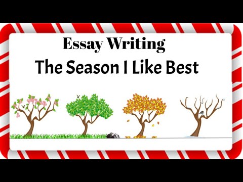 the season i like best essay 200 words