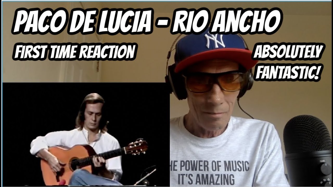 First Time Reaction to Paco de Lucia - Rio Ancho