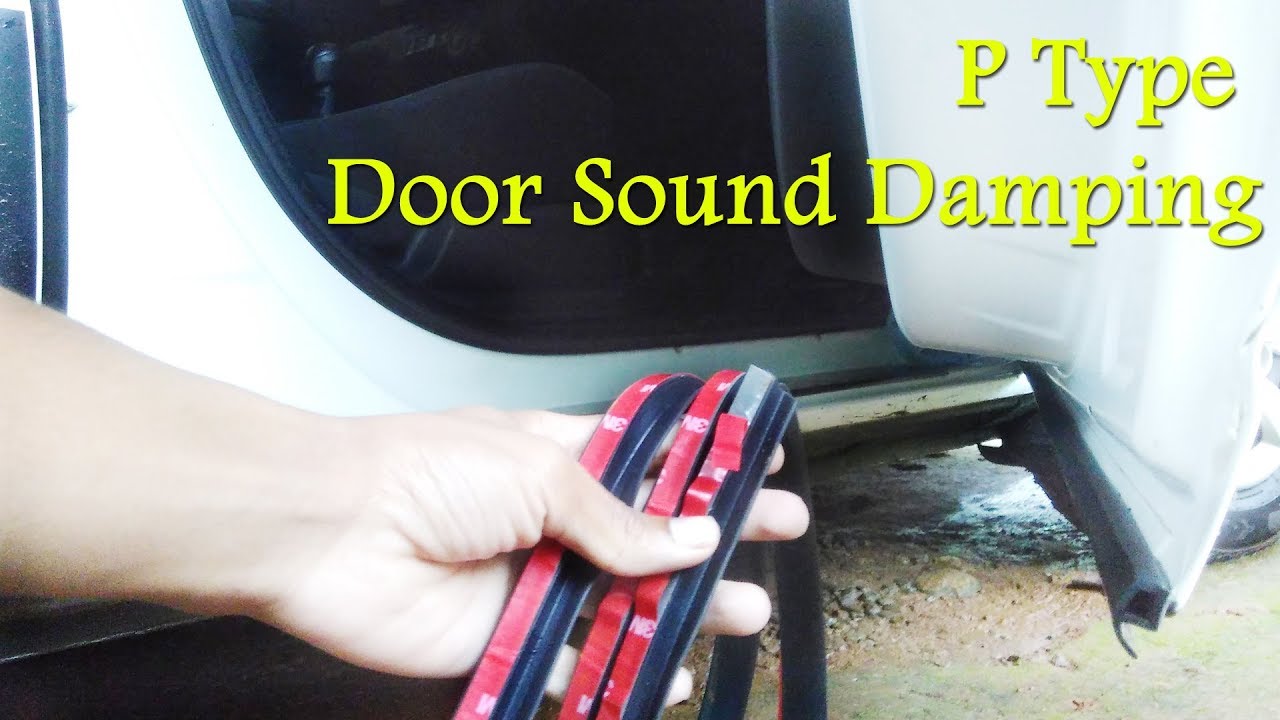 Car Door Sound Damping with P Type Rubber Seal DIY Renault KWID YouTube