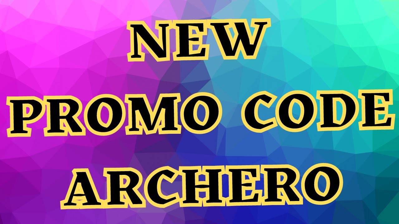 ARCHERO NEW ACTIVE PROMO CODE FREE REWARDS YouTube archero-new-active-promo-code-free-rewards-youtube