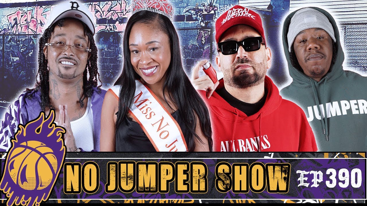 The No Jumper Show 