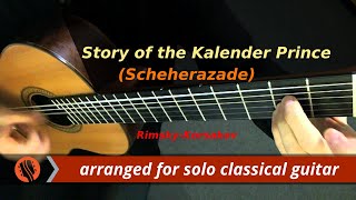 The Story of the Kalender Prince, from Scheherazade, op. 35 - Nikolai Rimsky-Korsakov chords