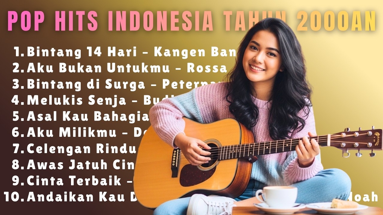 POP HITS INDONESIA TAHUN 2000AN-NOSTALGIA|PETIKAN RANI