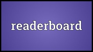 Readerboard Meaning