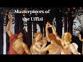 Masterpieces of the Uffizi: paintings by Leonardo, Michelangelo, Botticelli and Perugino