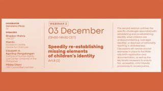 WEBINAR 2: Speedily re-establishing missing elements ofchildren's identity inemergency situations