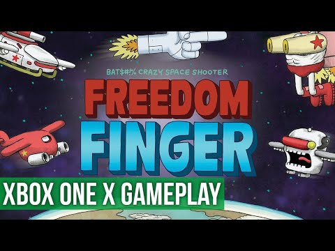 Freedom Finger - Gameplay (Xbox One X/Win10) HD