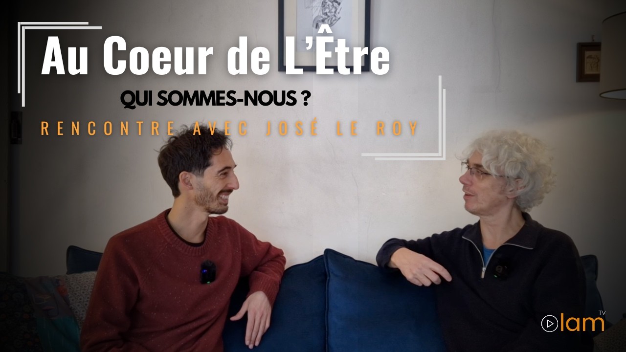 Qui sommes-nous vraiment ? Conversation avec le philosophe José Le Roy