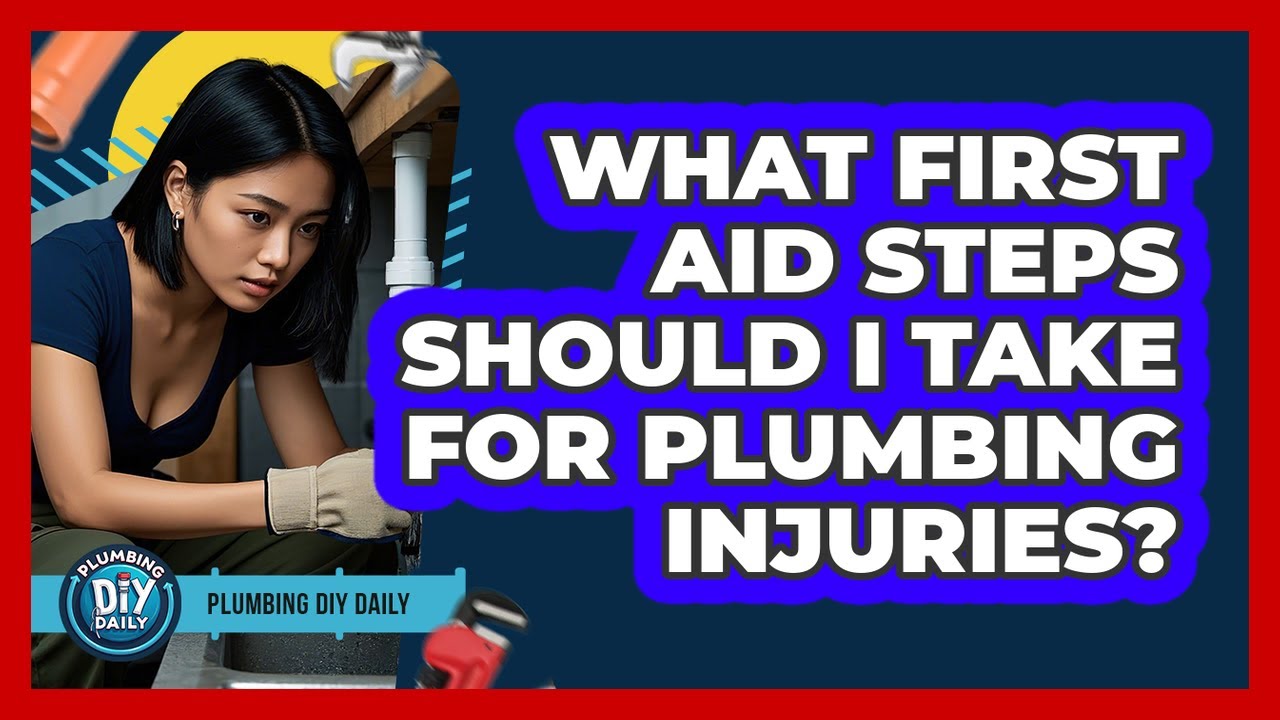 What First Aid Steps Should I Take For Plumbing Injuries? - Plumbing DIY Daily