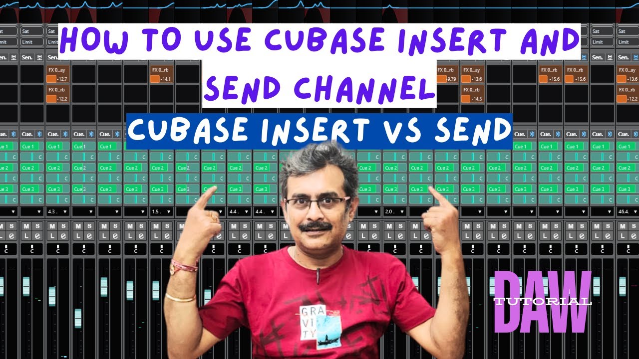 How to use Cubase Insert and Send Channel Cubase Insert Vs. Send