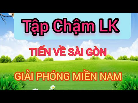 Tập Chậm LK