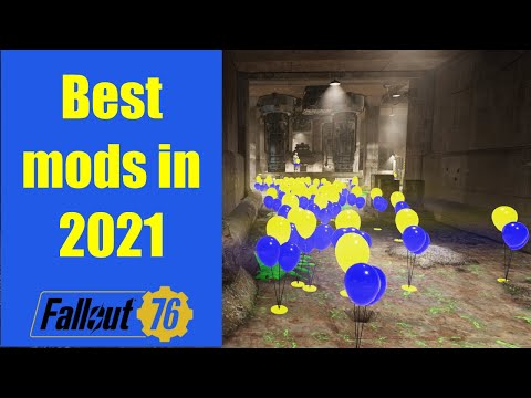 Fallout 76 - Best mods in 2021