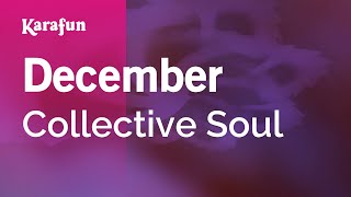 December - Collective Soul | Karaoke Version | KaraFun chords