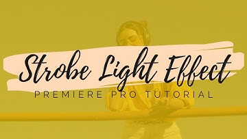 Adobe Premiere Pro – How to Use Strobe Light Effect