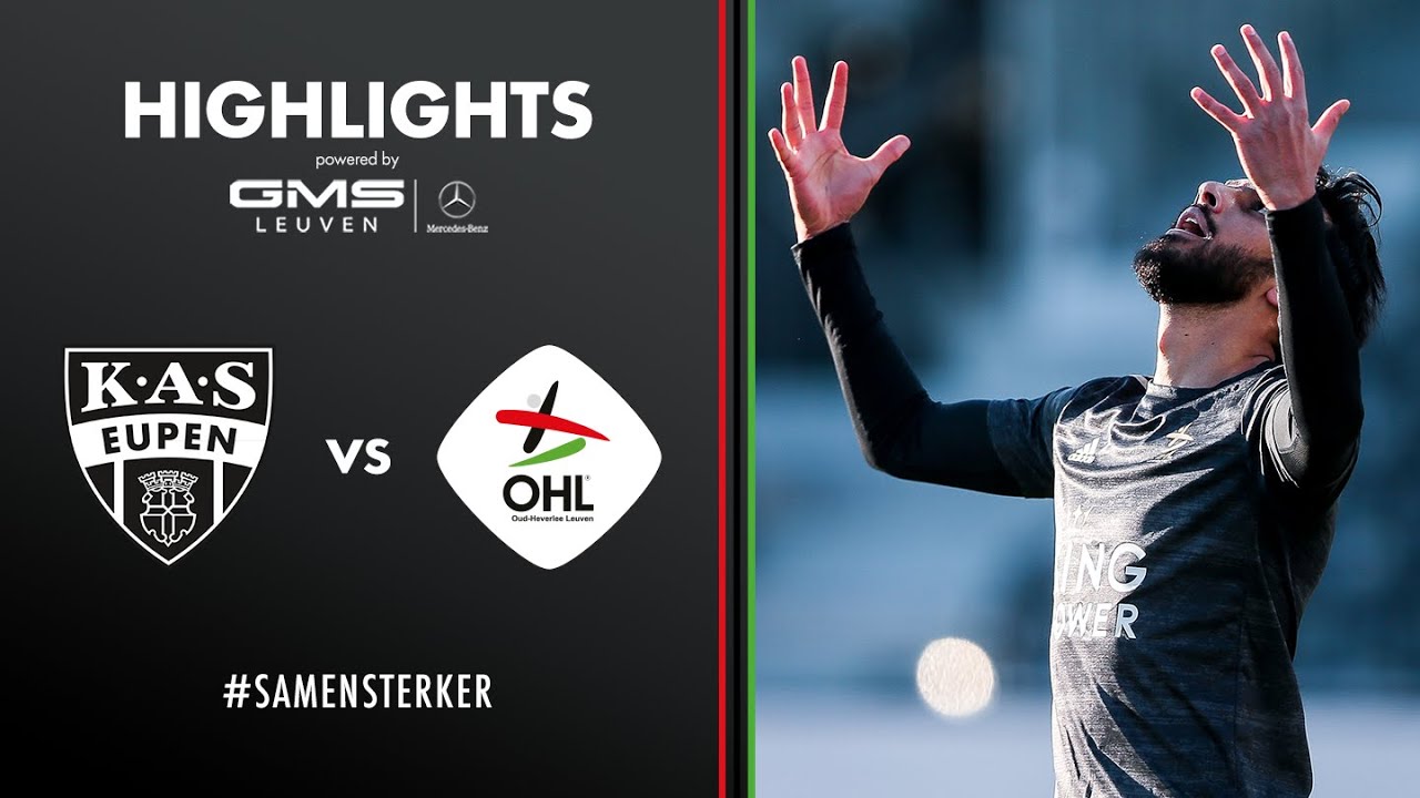 HIGHLIGHTS KAS Eupen OH Leuven (33) YouTube