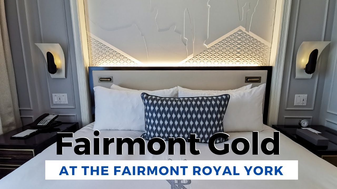 Fairmont Gold at the Fairmont Royal York Luxury room tour YouTube