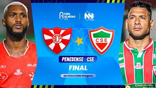 Thumbnail for AO VIVO E COM IMAGENS | PENEDENSE X CSE - 26/03/25 - FINAL | COPA ALAGOAS 2025 | #LIVE