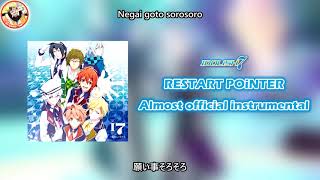 IDOLiSH7 - RESTART POiNTER (Almost Official Instrumental)