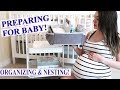 PREPARING FOR BABY'S ARRIVAL | ORGANIZING & NESTING | 2018