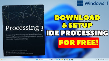 How to Download and Install Processing IDE | Open Source Software