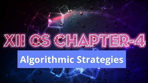 Chapter-4 Algorithmic Strategies| part1| Kanini in dharani | Explanation in tamil
