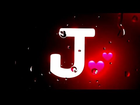 💕 J name status 💏 || 🥀 J love status || j letter status 💙 || j love ...