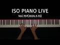 ISO PIANO LIVE Vol.157「サントラ」(2026.5.13)