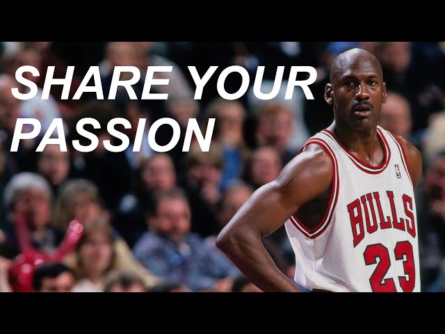 Share Your Passion | Michael Jordan Motivational Speech (Michael Jordan Life Lessons Interviews) class=