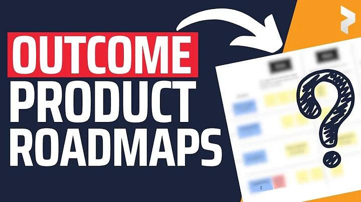 How to Build a Product Roadmap: 5 Steps From Features to Outcome Roadmap (REAL EXAMPLE)