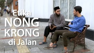 Bincang Santai: Etika Nongkrong di Jalan - Ustadz Muhammad Nuzul Dzikri, Lc.