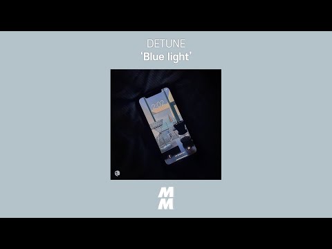 [Official Audio] DETUNE - Blue light