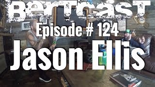 Episode #124 - Jason Ellis & ME