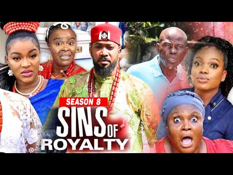 SINS OF ROYALTY (SEASON 8) {NEW TRENDING MOVIE} - 2021 LATEST NIGERIAN NOLLYWOOD MOVIES