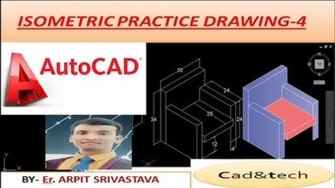 Autocad Tutorial-5  How to draw chair on Isometric snap?