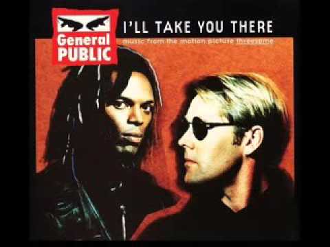 General Public - I'll Take You There