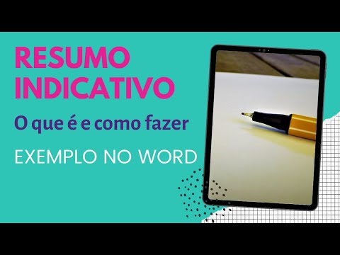 RESUMO INDICATIVO: O que é e como fazer / Explicação e exemplo prático no WORD