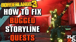 BORDERLANDS 3 - HOW TO FIX BUGGED STORYLINE QUESTS screenshot 3