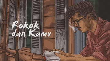 Puisi Rokok dan kamu Karya Norman Adi Ratria