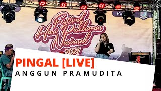 #anggunpramudita #pingal #live                PINGAL [ Live ] Anggun Pramudita