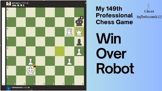 Victory I My 149th professional Real Chess Game I Learn Chess I #chessgame #realchess
