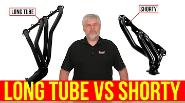 Long Tube Vs Shorty Headers