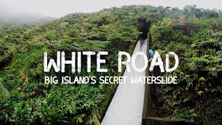 Hawaii Big Island Adventures: White Road  Big Island's secret waterslide