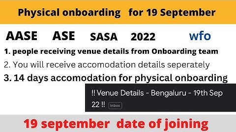 People start receiving physical onboarding venue details || 19 September doj || 2022 || ASE || AASE